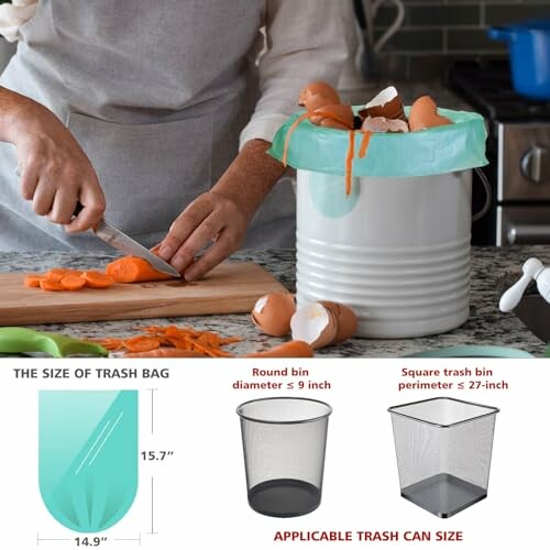 Person slicing carrots beside a trash can with eggshells, showing trash bag size guide.